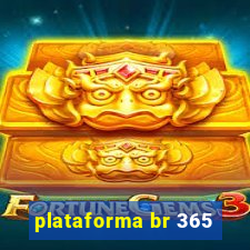 plataforma br 365